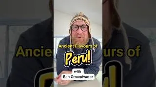Thumbnail: Discover The Ancient Flavours of Peru with Ben Groundwater | World Expeditions