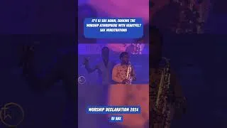 Thumbnail: @beejaysaxb  🎷 at worship declaration. Where you at WD24? Drop a heart in the comments👇🏼#worship