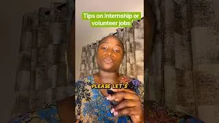 Thumbnail: Tips on internship or volunteer jobs #volunteering #internship