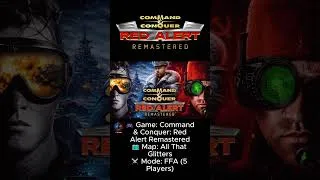 Thumbnail: 🔥 Command & Conquer: Red Alert Remastered – FFA (5 Players) | All That Glitters