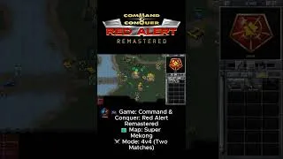 Thumbnail: 🔥 Command & Conquer: Red Alert Remastered – 4v4 | Super Mekong (Two Matches)