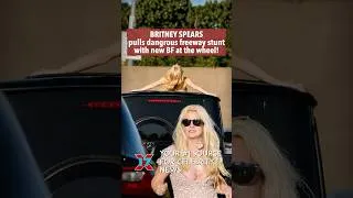 Thumbnail: Britney Spears Goes Wild With Risky Moonroof Stunt While Cruising Down The Freeway