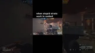 Thumbnail: When Stupid Strats Work in Ranked #rainbow6seige #funny #rainbowxsix #gaming #shorts