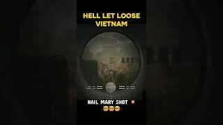 Thumbnail: ONE HELL OF A SHOT 💥🤯 #hellletloosevietnam #hellletloose #pcgaming #epicgaming #gamingshorts