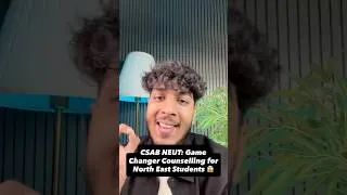 Thumbnail: CSAB NEUT: Game Changer Counselling for North East Students 😱#motivation #jeebatch #money