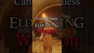 Thumbnail: Guess the Elden Ring Weapon #eldenring #shorts