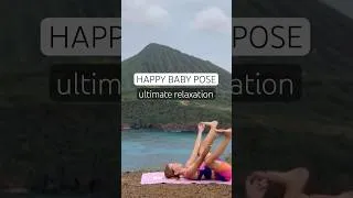 Thumbnail: Happy Baby to Savasana: Ultimate Relaxation