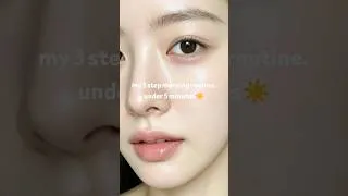 Thumbnail: My 5-minute morning glow up ✨ #skincare #skincareroutine #glowup