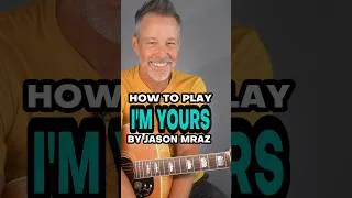 Thumbnail: How To Play I’m Yours By Jason Mraz