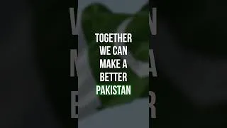 Thumbnail: Together we can make a better Pakistan!