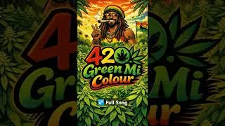 Thumbnail: green Mi Colour Reggae Weed Music 2026 #420daily #reggea2026 #reggae2026