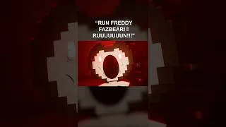 Thumbnail: RUN FREDDY FAZBEAR!!!  RUUUUUUUN!!!