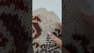 Thumbnail: Your trapped floats are ruining your colourwork?
