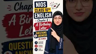 Thumbnail: NIOS Class 10 English Chapter 8 A Birthday Letter QnA #viralvideo #viral#trending#shorts #ShortsFeed