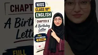 Thumbnail: NIOS Class 10 English Chapter 8 A Birthday Letter #viral#trending #YouTubeShorts #Shorts #ShortsFeed