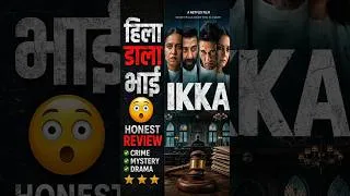 Thumbnail: Ikka Movie review in hindi 💥 Crime courtroom drama movie #moviereview #hindireview #ikka