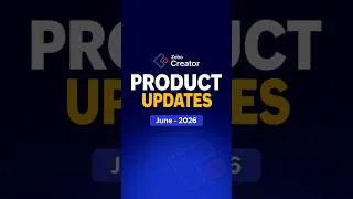 Thumbnail: Zoho Creator Updates | June 2026