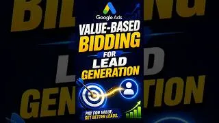 Thumbnail: Google Ads Value-Based Bidding for Lead Generation